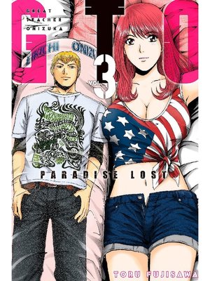 cover image of GTO Paradise Lost, Volume 3